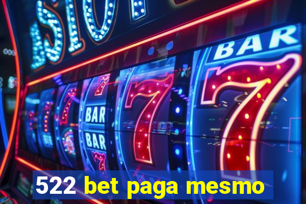 522 bet paga mesmo