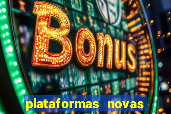 plataformas novas que est o pagando