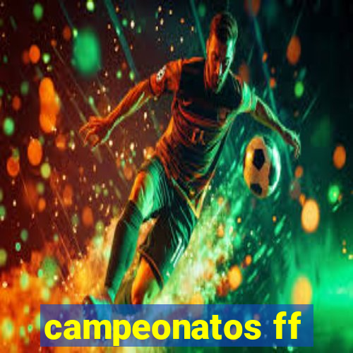 campeonatos ff