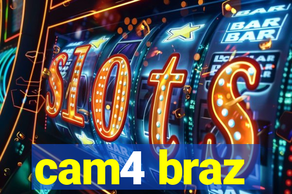 cam4 braz