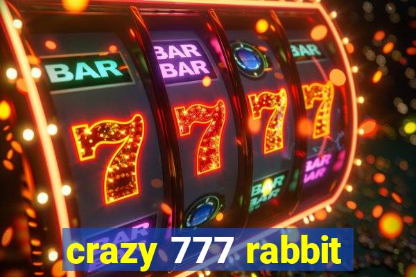 crazy 777 rabbit