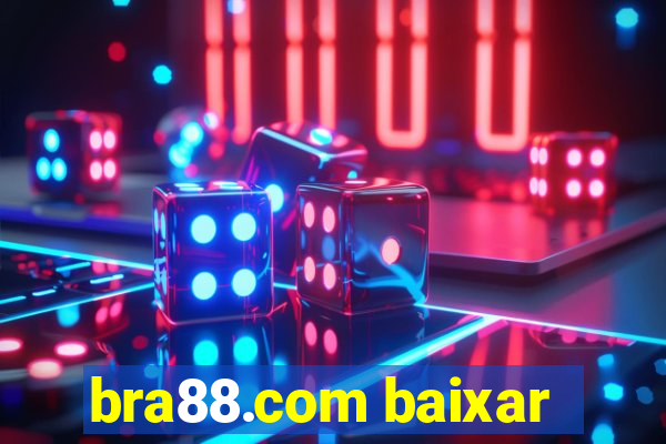 bra88.com baixar