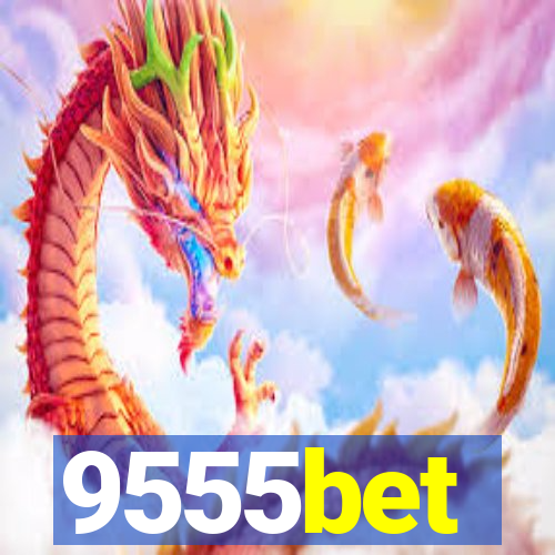 9555bet