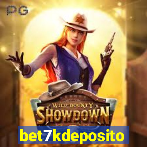 bet7kdeposito