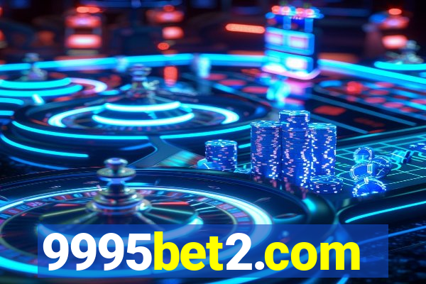 9995bet2.com