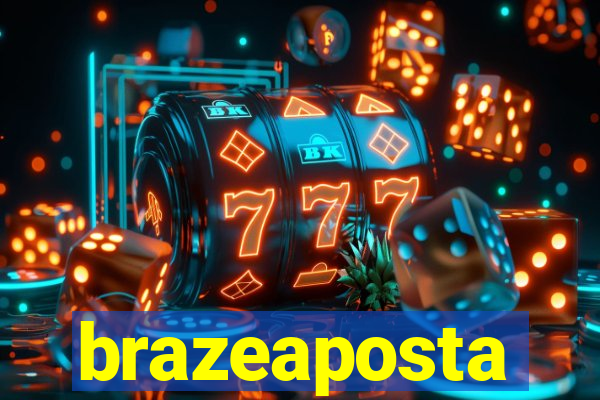 brazeaposta