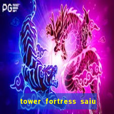 tower fortress saiu da play store