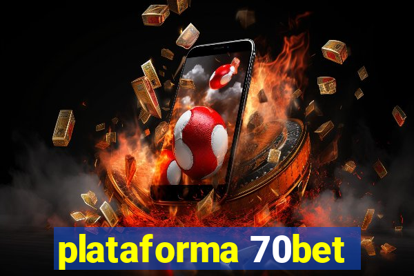 plataforma 70bet