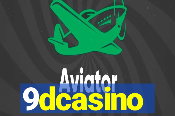 9dcasino