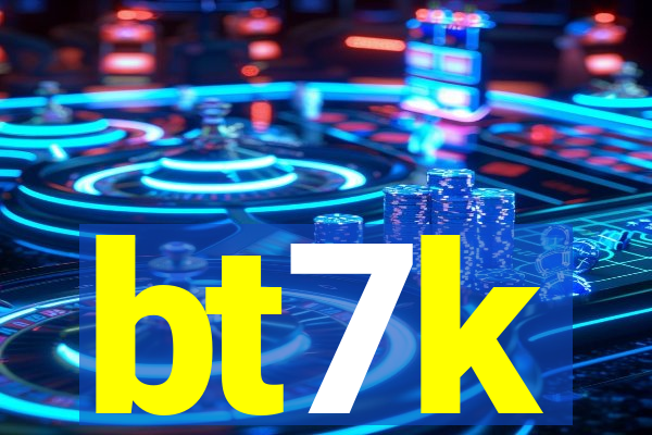 bt7k