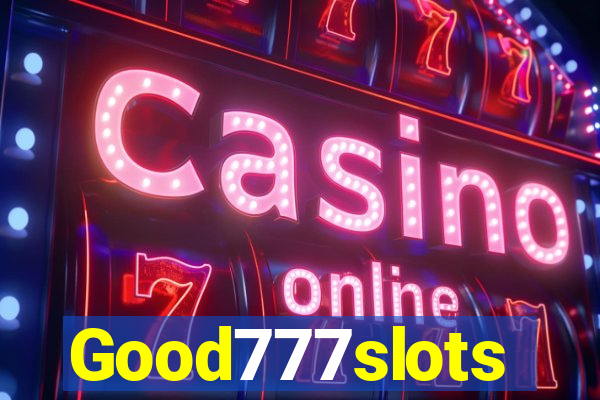 Good777slots