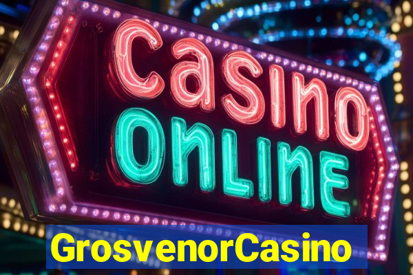 GrosvenorCasino