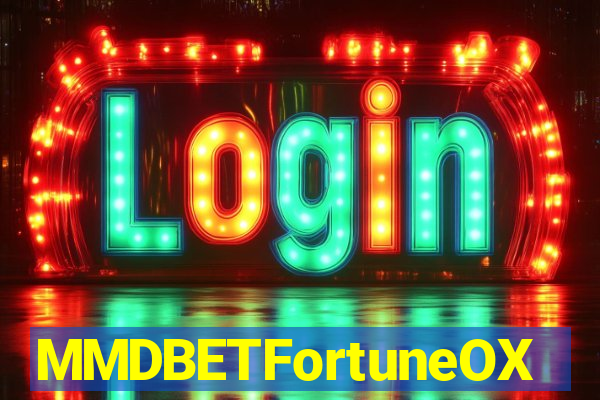 MMDBETFortuneOX