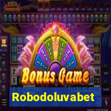 Robodoluvabet