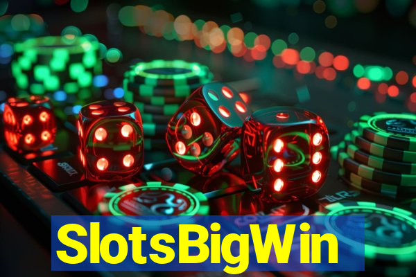 SlotsBigWin