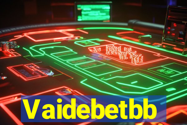 Vaidebetbb