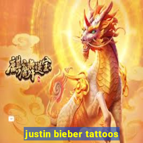 justin bieber tattoos