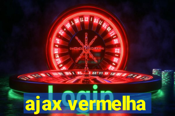 ajax vermelha