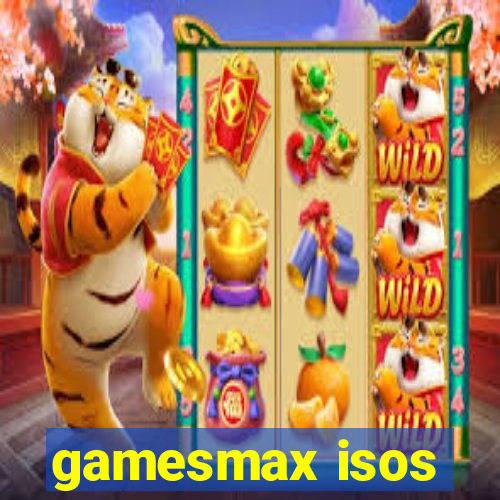 gamesmax isos