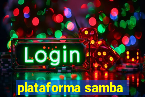 plataforma samba