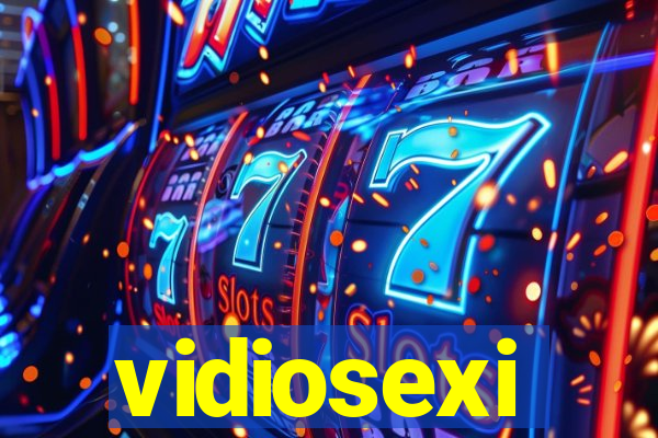 vidiosexi