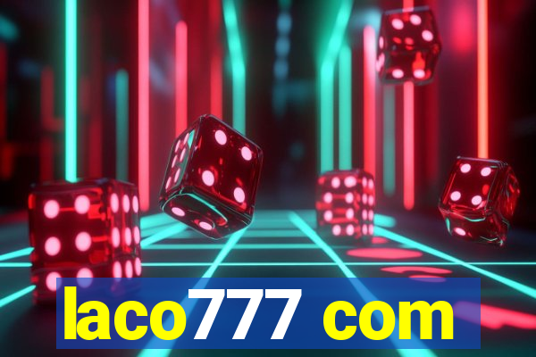 laco777 com