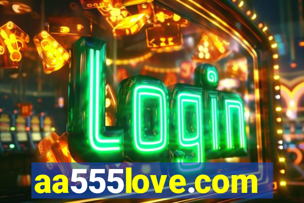 aa555love.com