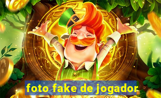 foto fake de jogador