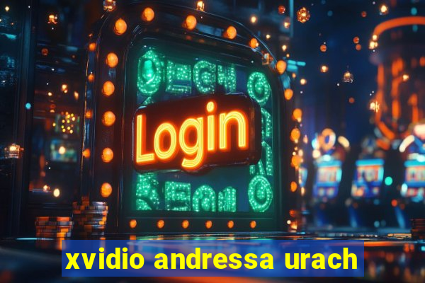 xvidio andressa urach