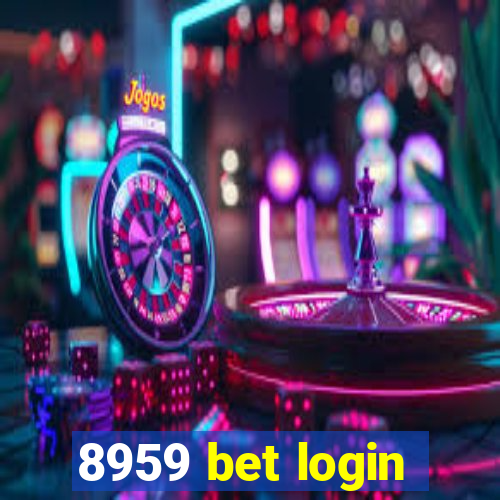 8959 bet login