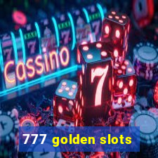 777 golden slots