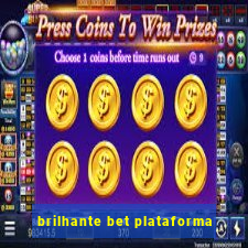 brilhante bet plataforma