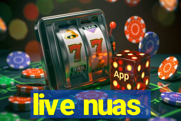 live nuas