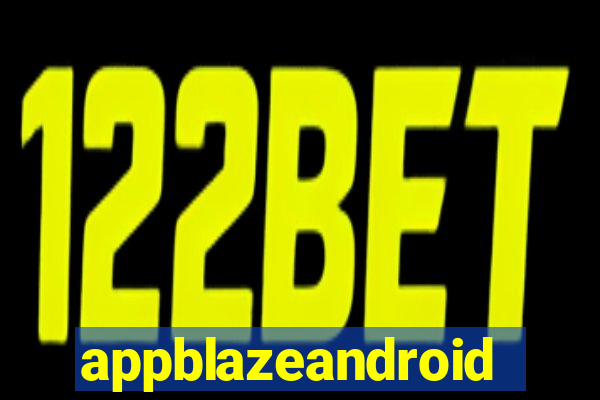 appblazeandroid