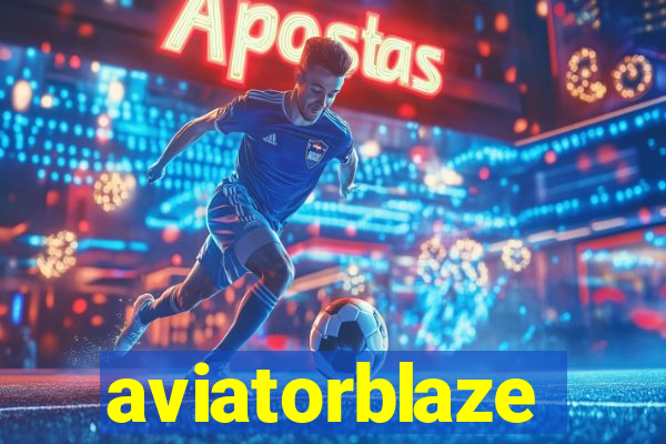 aviatorblaze