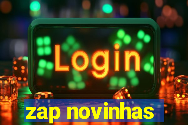 zap novinhas