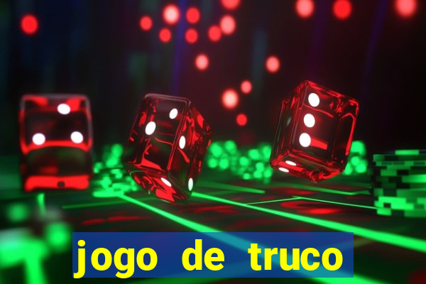 jogo de truco valendo dinheiro real