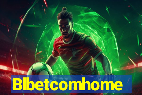 Blbetcomhome