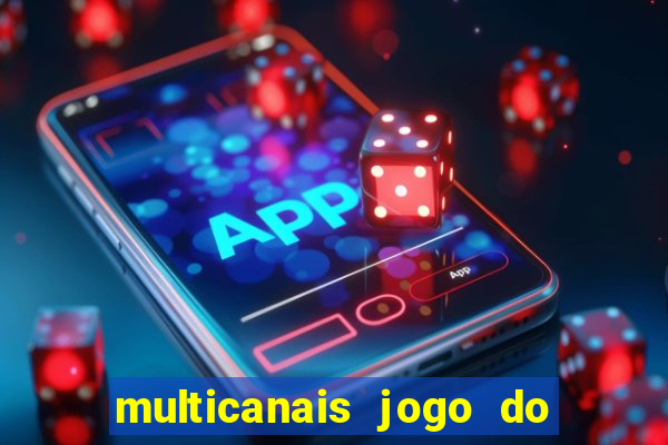 multicanais jogo do flamengo ao vivo