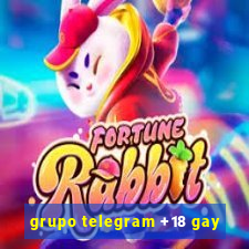 grupo telegram +18 gay