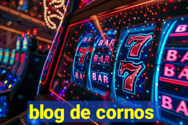 blog de cornos