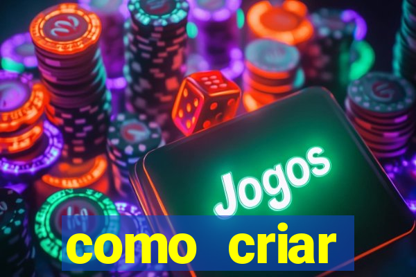 como criar plataforma de jogo do tigre