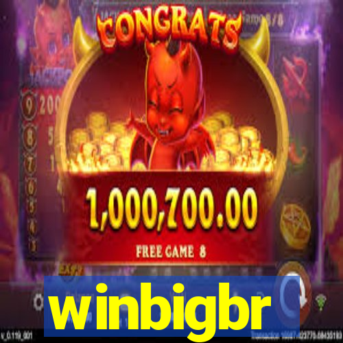 winbigbr