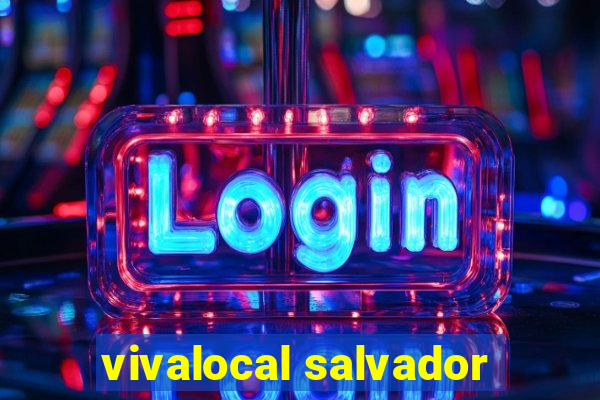 vivalocal salvador