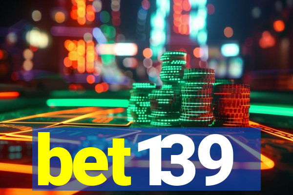 bet139