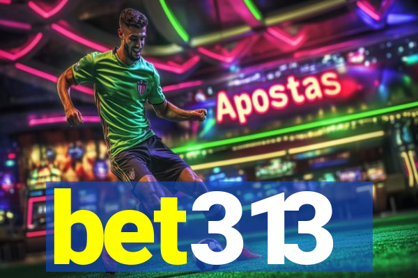 bet313