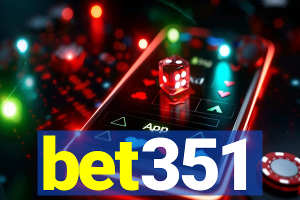 bet351