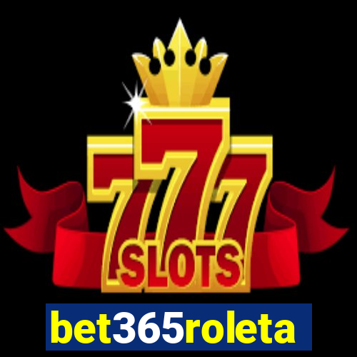 bet365roleta