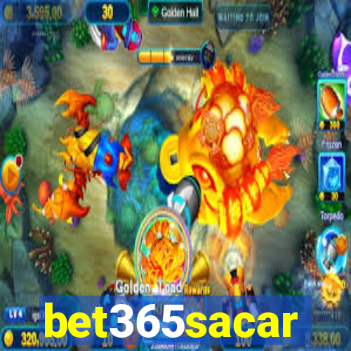 bet365sacar