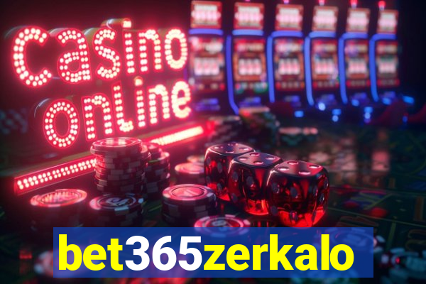 bet365zerkalo